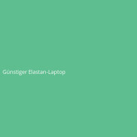 Günstiger Elastan-Laptop