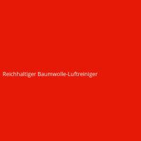 Reichhaltiger Baumwolle-Luftreiniger