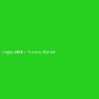 Unglaublicher Viscose-Mantel