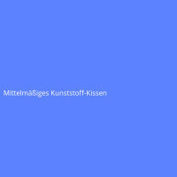 Mittelmäßiges Kunststoff-Kissen